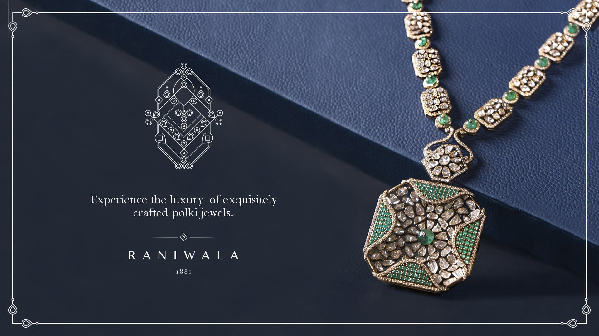 Raniwala campaign banner — the polki necklace on navy leather, with the brand line set beside it